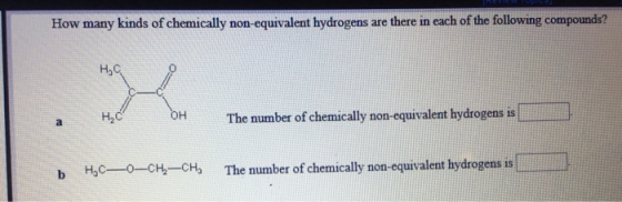 How many kinds of chemically non-equivalent hydrogens are there in each of the following compounds? HO OH The number of chemi