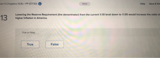 am Il-Chapters 14,16,+ PP (07/30) Saved Help Save & EX 13 Lowering the Reserve Requirement (the denominator) from the current