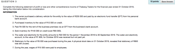 QUESTION 3 10 points Save Answer Complete the following statement of profit or loss and other comprehensive income of Thabang