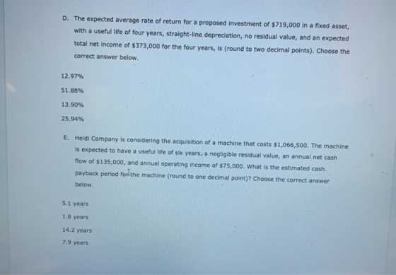 D. The expected average rate of return for a proposed investment of $719,000 in a fixed asset, with a useful life of four yea