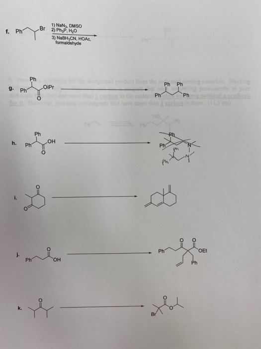 1) NaN3, DMSO f. Ph B r 2 PhoP.H30 3) NaBH,CN, HOA, formaldehyde Ph Ph Ph. 9. Ph OPI Ph Ph . &T& yu O = XOET of Ph