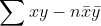 \sum xy-n\bar{x}\bar{y}