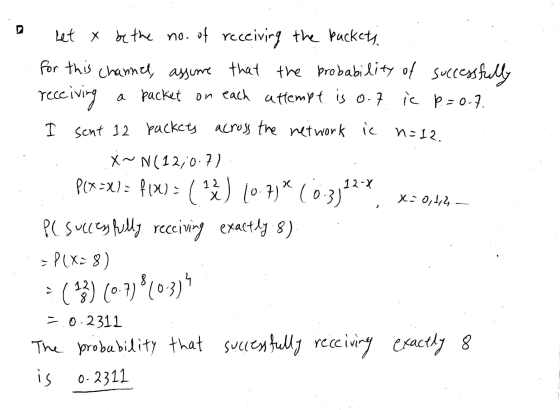 o bucketi . let y be the no. of receiving the packets for this channel, assume that the probability of successfully receiving