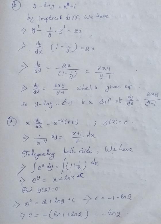 y-lny axat by implicit dess; we have => y .y = (1-3) =21 dy dx dy 2x 드 dy da axy yol qxy (1-by) y-T which is giver en dy da a