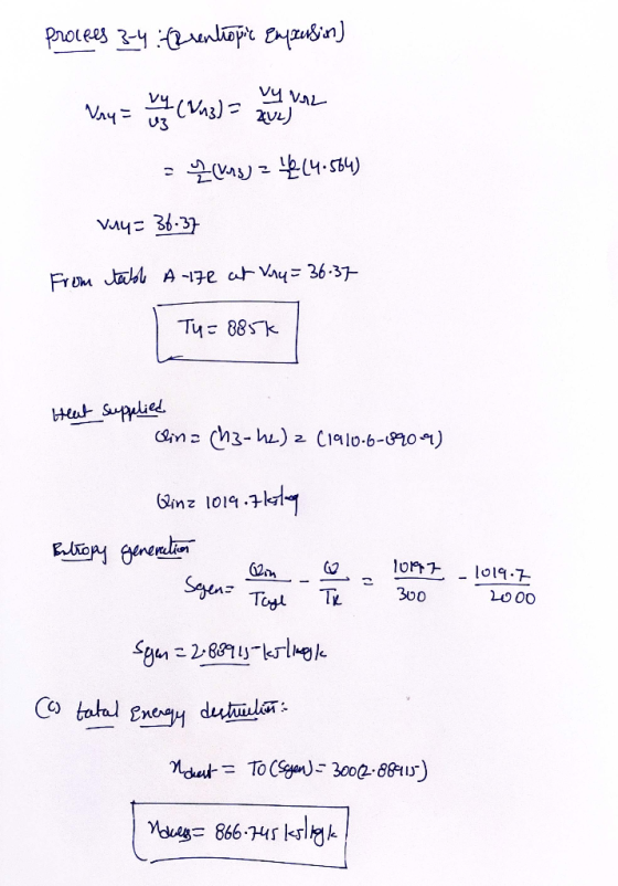 procees 3-4 : (Prentopic Empersion) Nay = y 2 (193) = 4 - Vns) = 4.584) Vuy= 36-37 From table A-178 at Vry= 36 37 Ty=885k Hea