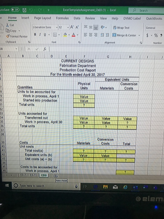 Excel TemplateAssignment_cho3 (1) Formulas Data Review View Excel Help S earch DYMO Label QuickBooks utoSave OOP Home Insert