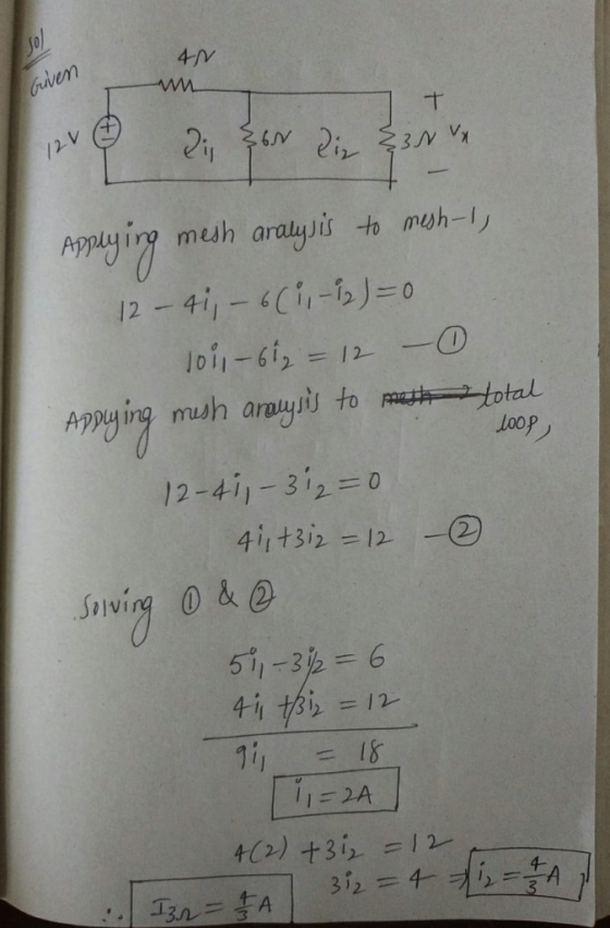 4M Applyin9 muh arulgis to mesh-1 1011-612 = 12 O Amying muh aruyi tomu total 12-4-,-312-0 4i1+3i2=12--(2) g, = 18 11ご2A