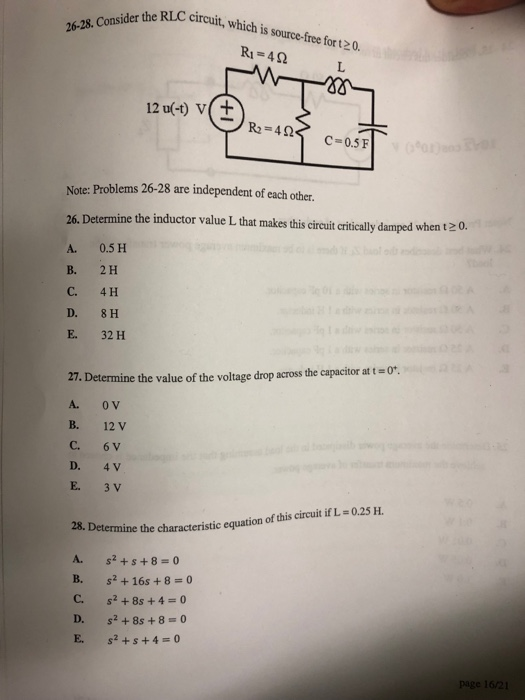 RLC circuit, which is source-free for t20. 26-28. Consider the Note: Problems 26-28 are independent of each other. 26. Determ