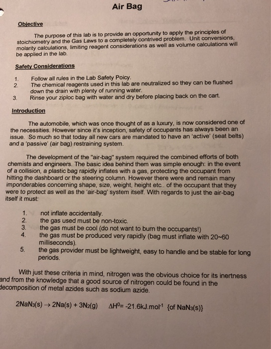 Air Bag Obiective The purpose of this lab is to provide an opportunity to apply the principles of stoichiometry and the Gas L