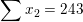 \small \sum x_{2}=243