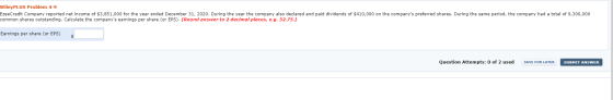 wileyPLUS Problem 4-9 EzeeCredit Company reported net income of $3,851,000 for the year ended December 31, 2020. During the y