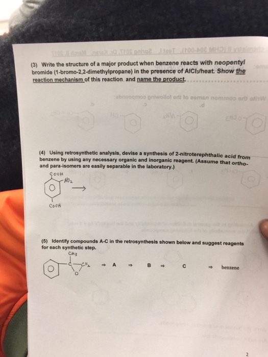 (3 write the structure of a major product when benzene reacts with neopentyl bromide (1-bromo-2,2-dimethylpropane) in the presence of AICIslheat. Show the reaction mechanism of this reaction and name the product. (4) Using retrosynthetic analysis, devise a synthesis of terephthalic acid from benzene by using any necessary organic and inorganic reagent. (Assume that ortho. and para-somers are easily separable in the laboratory.) ooH Coon (5) identify compounds A-C in the retrosynthesis shown below and suggest reagents for each synthetic step. benzene
