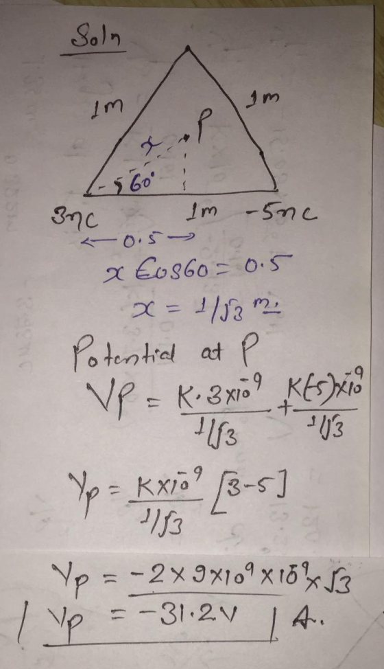 Soln im 5 Go Inc Im - ne < 0.5 x €0860-0.5 = 1/3mi Potential at P VP = K. 3x09 KESHO 1113 1183 Yp = kxro? [3-5] 1183 Vp = -2x