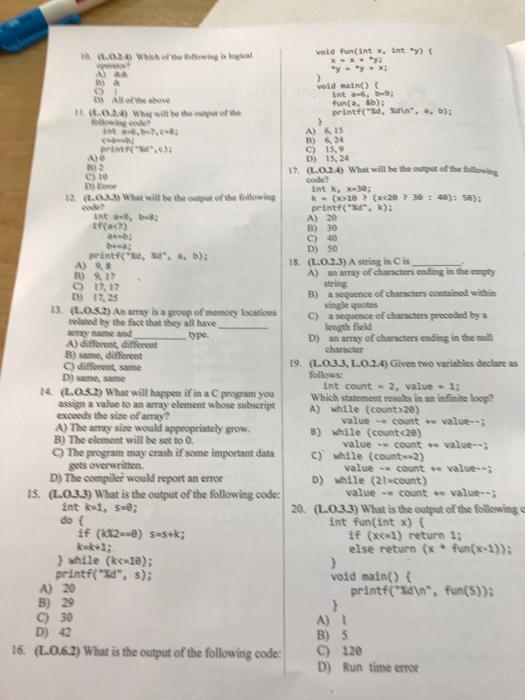 void funcint x, int *y) { 1. Whof the Rings gical ASA All of the above 1.0.2.4) What will be the out of the de int, pat) A) 1