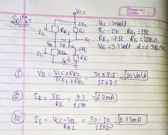 Page no.: Date: 7 1 Solna JORBI II avec SIC Vcc=30volt. Rc RC = 26 RB 1 = 15k -Vc. RB₂ = 7.56 RE = 2500. VE = 9-3 Volt 2=0.98