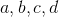 a,b,c,d