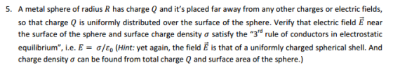 A metal sphere of radius R has charge Q and it's p