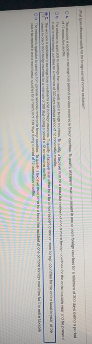 What types of income quality for the forecame income exclusion? O The exduos de lo ngs from personal services rendered in for