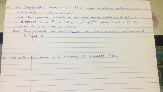 T Limuling La ( DHLL) for singte inchitycoafficients cad oY0.12,2 he Debye- Huke be witten as Using h uahorn adculale he mean ionic a chvil- nurnbe molececlce Hint: rst caleulake hre ionic Strea Fe and cI vi ty rch ma.