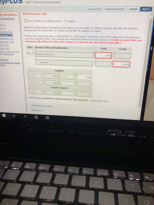 Help System Announcements CALCULATOR PRINTER VERSION « BACK NEXT Brief Exercise 3-03 NT RESOURCES Assignment Your answer is p