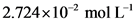 2.724x102 mol l

