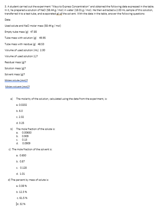 3. A student carried out the experiment Ways to Express Concentration and obtained the following data expressed in the table.