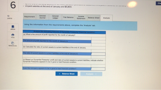 Che 6 • Unpaid salaries at the end of January are $5,800 10 points Requirement General Journal General Ledger Trial Balance I