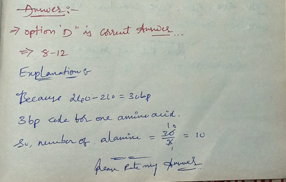 Juswer: - options is corrent Answer => 8-12 Explanation & Because 2460-210 = 30bp 3 bp code for one amuno aud. So, number of
