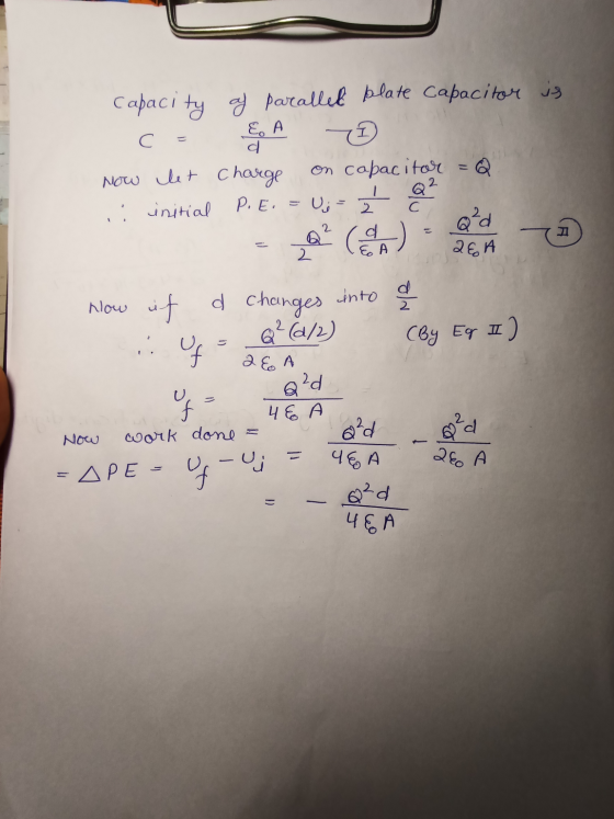 2 С Capacity of parallel blate capacitor jy E. A С 1 d. Now let charge on capacitor = Q : initial P.E. Vi La Com) 2 Q&A How i
