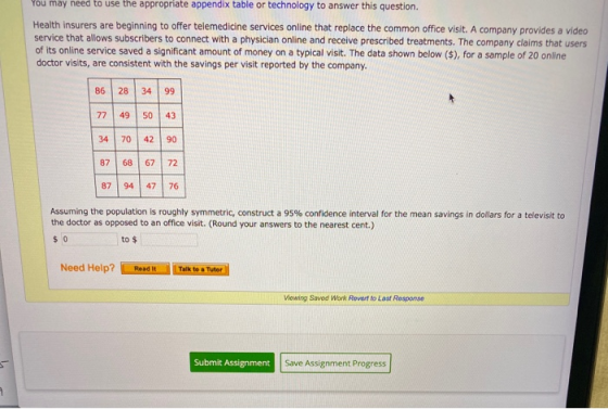 you may need to use the appropriate appendix table or technology to answer this question. Health insurers are beginning to of