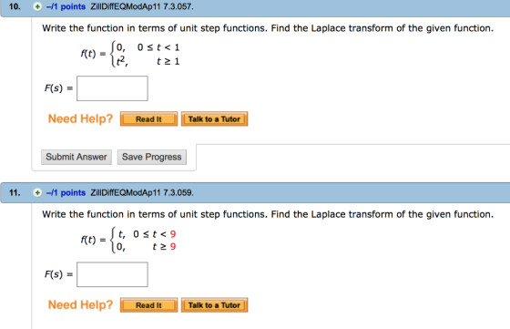 10. /1 points Zill DiffEQModAp11 7.3.057 Write the function in terms of unit step functions. Find the Laplace transform of th