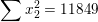\small \sum x_{2}^{2}=11849