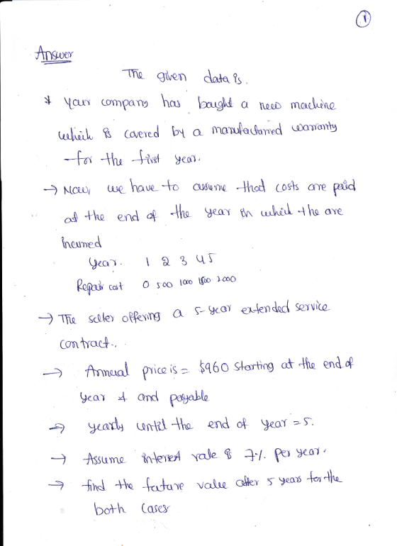 er ha gien dała Yan company has hugh, a що machine o -th Fish year. → Nau we have to asume -Hod costs are aid of the end 여 -the yeaYfnuǐhu.t heave nouned 00 Kapak cot →Ta scle) ofking a ç.ycay edended sevie. → finnual pice is- $460 slarting at the end year untth end of year -s. Con trac And the futue vale ok. 5 years fotk both Case