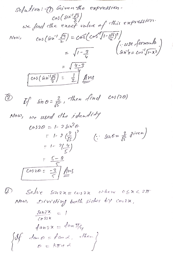 solution: To Given the expression - cos(sins 2 Noia) 13 we find the exact volwe of this expressien. ) = cos(casting l: use f
