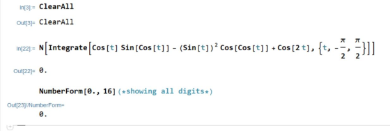 In[3] = ClearAll Out[3]= Clearali In[2] = N( Integrate [cos [t] Sin[Cos[t]] - (Sin[t])? Cos [Cos [t]] + Cos [2t], {t, t, {t,