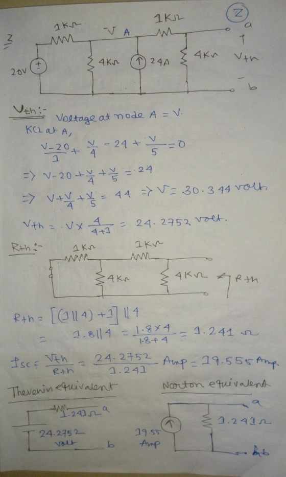 Z 1K2 m aku mm VA NI T 4 kr vth (1) 24A 4K 8 20v Vith:- Voltage at node A = V. KCL at A, ~ - 24+ 4 V-20+ š=0 => V-20+* + š =