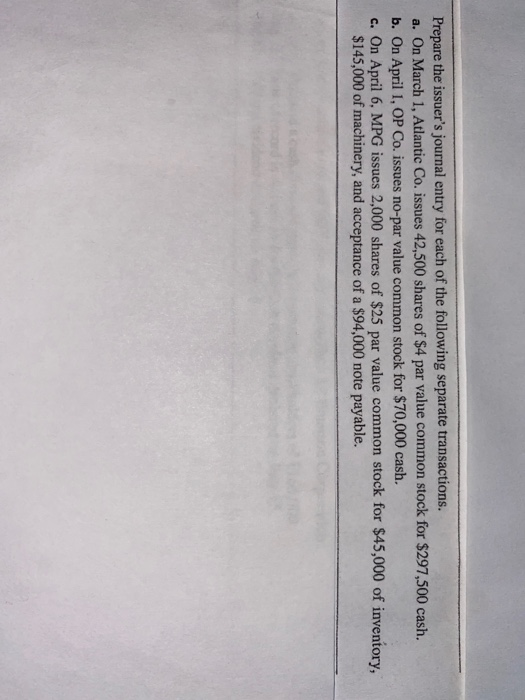 What Is The Answer To This Question Prepare The Issuer s Journal Entry