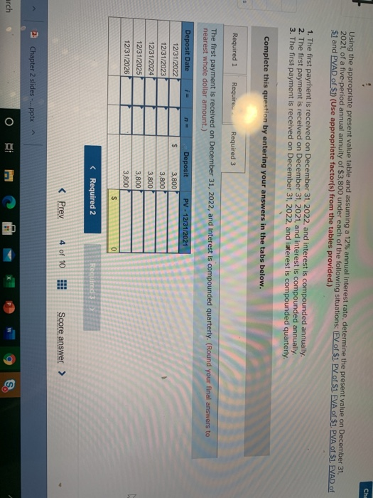 Chi Using the appropriate present value table and assuming a 12% annual interest rate, determine the present value on Decembe