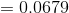 =0.0679
