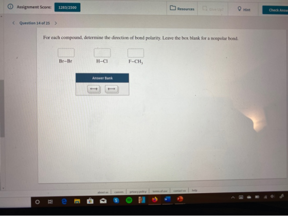 Assignment Score: 1283/2500 Resources aveusz Hint Check Answ < Question 14 of 25 > For each compound, determine the direction