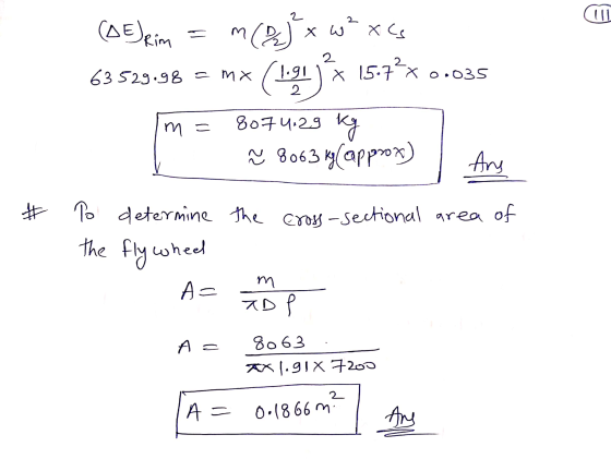 2 (DE) Rim 63529.98 = mx m (2) xw²x( (1,243 x 15.7**0.035 8074.29 kg ñ 8063 ky(approx) An m = # Po determine the cross-sectio
