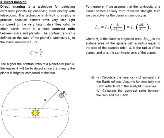 Furthermore, if we assume that the luminosity of a planet comes entirely from reflected starlight, then we can solve for the