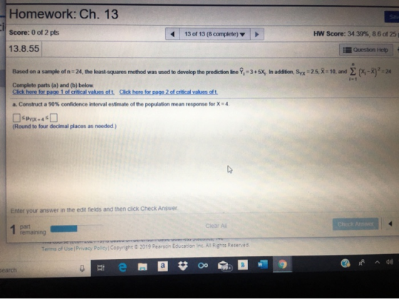 Homework: Ch. 13 Sav Score: 0 of 2 pts HW Score: 34.39% , 86 of 25 13 of 13 (8 complete) 13.8.55 Question Help Based on a sam