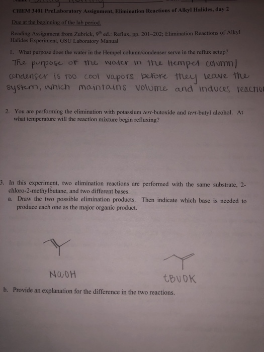 CHEM 3401 PreLaboratory Assignment, Elimination Reactions of Alkyl Halides, day 2 Due at the beginning of the lab period. Rea