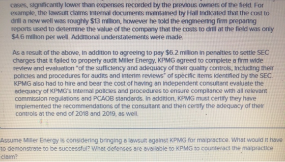 cases, significantly lower than expenses recorded by the previous owners of the field. For example, the lawsuit claims Intern