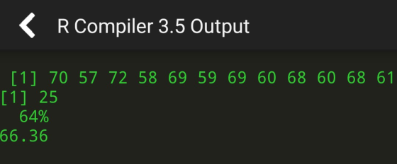 KR Compiler 3.5 Output 1] 70 57 72 58 69 59 69 60 68 60 68 61 64% [1] 25 66.36