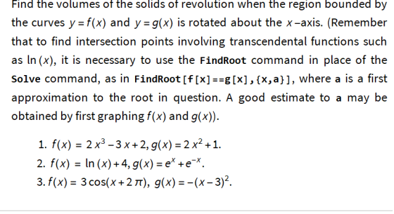 Find the volumes of the solids of revolution when the region bounded by the curves y = f(x) and y = g(x) is rotated about the
