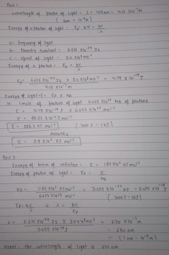 Past 1 lavelength a photun a Lght 15 nm lo-m) 4.15 X17m E hve he Ener9y abhoton a Ight Frequency a light h- Planckis tontant