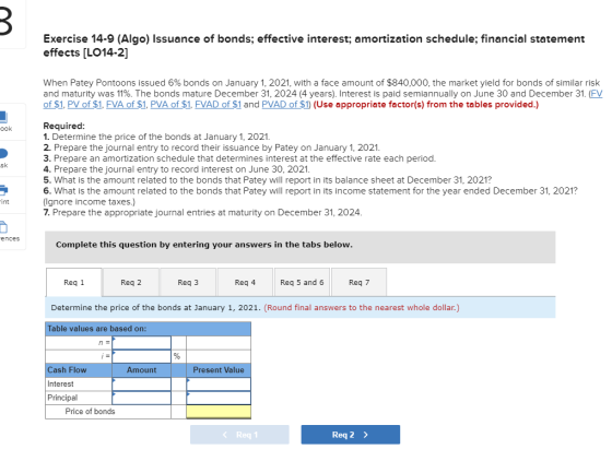 Exercise 14-9 (Algo) Issuance of bonds; effective interest; amortization schedule; financial statement effects (LO14-2] When
