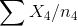 > X4/n4